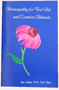 Homeopathy for First Aid and Common Ailments